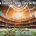 Prediksi Bola Estoril Vs Santa Clara 30 November 2021