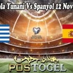 Prediksi Bola Yunani Vs Spanyol 12 November 2021