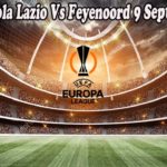 Prediksi Bola Lazio Vs Feyenoord 9 September 2022