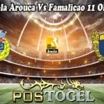 Prediksi Bola Arouca Vs Famalicao 11 Oktober 2022