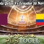 Prediksi Bola Qatar Vs Ecuador 20 November 2022
