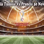 Prediksi Bola Tunisia Vs Prancis 30 November 2022