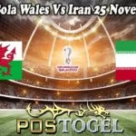 Prediksi Bola Wales Vs Iran 25 November 2022