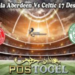 Prediksi Bola Aberdeen Vs Celtic 17 Desember 2022