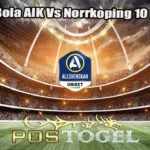 Prediksi Bola AIK Vs Norrkoping 10 April 2023