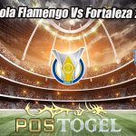 Prediksi Bola Flamengo Vs Fortaleza 2 Juli 2023