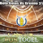 Prediksi Bola Goias Vs Gremio 31 Juli 2023