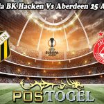 Prediksi Bola BK Hacken Vs Aberdeen 25 Agustus 2023