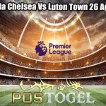 Prediksi Bola Chelsea Vs Luton Town 26 Agustus 2023