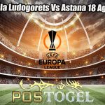 Prediksi Bola Ludogorets Vs Astana 18 Agustus 2023