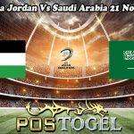 Prediksi Bola Jordan Vs Saudi Arabia 21 November 2023