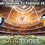 Prediksi Bola Osasuna Vs Valencia 16 April 2024