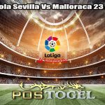 Prediksi Bola Sevilla Vs Malloraca 23 April 2024