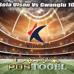 Prediksi Bola Ulsan Vs Gwanglu 10 Juli 2024