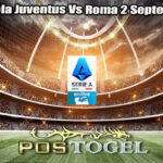 Prediksi Bola Juventus Vs Roma 2 September 2024
