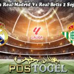 Prediksi Bola Real Madrid Vs Real Betis 2 September 2024