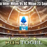 Prediksi Bola Inter Milan Vs AC Milan 23 September 2024