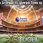 Prediksi Bola Liverpool Vs Ipswich Town 25 Januari 2025