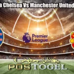 Prediksi Bola Chelsea Vs Manchester United 17 Mei 2025